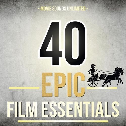 40Epic Film Essentials Soundtrack