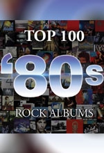 برترین 100 آلبوم راک دهه 80 میلادی (Top 100 80s Rock Albums)