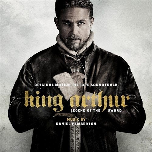 King Arthur Legend of the Sword