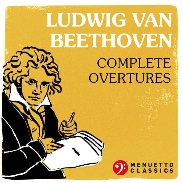 Ludwig van Beethoven Complete Overtures