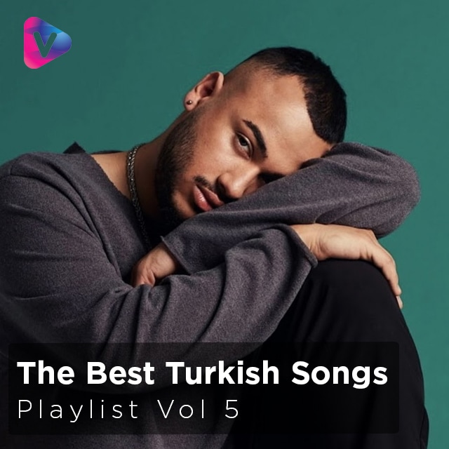 The Best Turkish Songs Vol 5