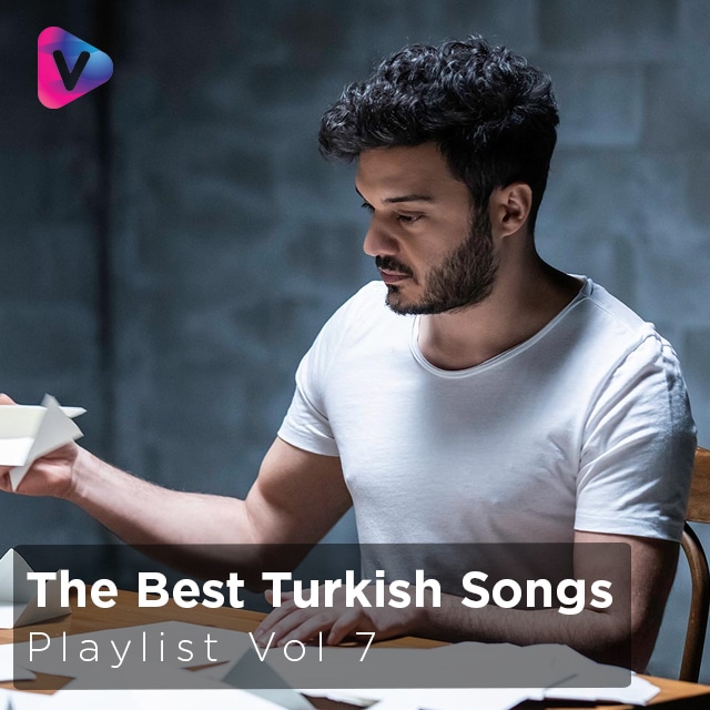 The Best Turkish Songs Vol 7