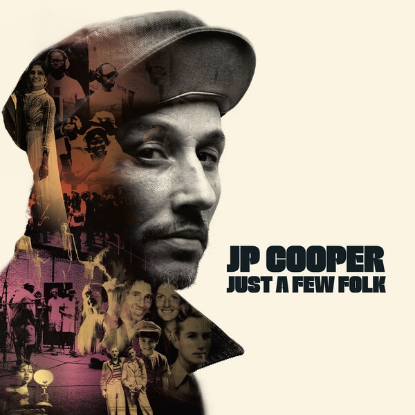 آلبوم موسیقی Just A Few Folk اثری از جی پی کوپر (JP Cooper)