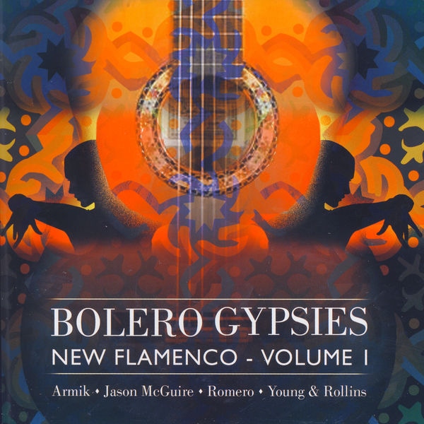 Bolero Gypsies New Flamenco Vol. 1