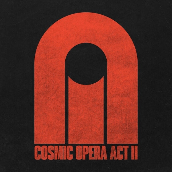 COSMIC OPERA ACT II